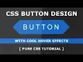 Css Button Design with Cool Hover Effects - CSS Hover Effects