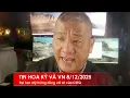 TIN HOA KỲ VÀ VN 8/12/2025