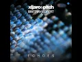 Echoes - XiJaro & Pitch & Brittany Egbert