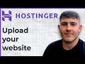 How to Upload Your Website in Hostinger Files and Database 2025 Guide
