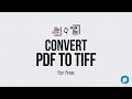 How to Convert PDF to TIFF Free Online Tool