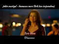 Download Lagu Humnava mere - Jubin nautiyal (official video with lirik) dan terjemahan