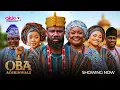 Lagu OBA ADERINWALE - Ronke Odusanya, Lanre Adediwura, Amokeade, Titilope Abeo Latest 2025 Yoruba Movie