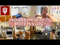 INDIANA UNIVERSITY MOVE IN VLOG