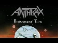 Anthrax - Got the Time