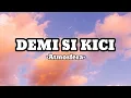 Download Lagu Demi Si Kici - Atmosfera [Lirik Lagu]