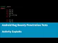 A Complete Guide to Android Bug Bounty Penetration Testing - Activity Exploits