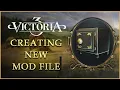 VIC3 Modding Creating New Mod