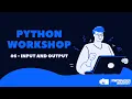 AV Python Workshop - Input and Output