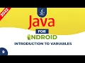 Core Java for Android Development Introduction to Variables 9