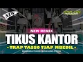 Download Lagu DJ TIKUS KANTOR STYLE TRAP TASSO TJAP BEDILL BASS NGUK NGUK FT @IRFANADEKAPROJECT