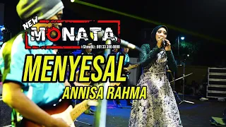 Download ANNISA RAHMA - MENYESAL - NEW MONATA LIVE BANGKALAN - DHEHAN AUDIO MP3