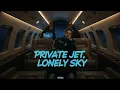 Private Jet Lonely Sky - Post Malone