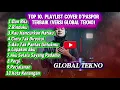 Lagu Top 10. Cover Ai D'Paspor Terbaik 2026 | Playlist Ai Pilihan Terbaik Versi ( GLOBAL TEKNO )