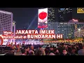 Lagu @IMLEKJAKARTA2026❗Keren dan meriah di Bundaran HI - Jakarta Light Festival Lunar New Year [CNY]