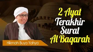 2 ayat terakhir surat al baqarah hikmah buya yahya