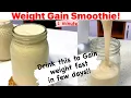 How to gain weight Fast in few days Weight gain Recipe Result guaranteed