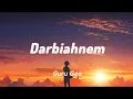Download Lagu Darbiahnem - Guru Gee (Lyrics)