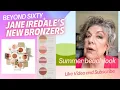 JANE IREDALE S SUMMER TIME BEACH LOOK introducing the new collection of her bronzer s collection