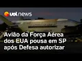 Download Lagu Avião da Força Aérea dos EUA pousa em SP após Ministério da Defesa autorizar