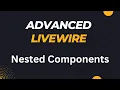 Livewire Nested Components and Their Main Bug