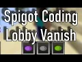 Lobby Vanish Spigot Programming CheepYT