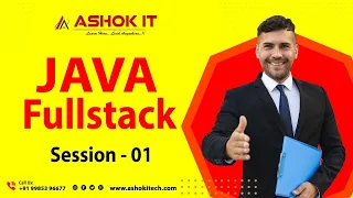 Java Fullstack SESSION - 1 Ashok IT