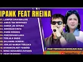 Download Lagu IPANK FEAT RHEINA
