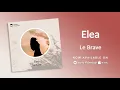 Le Brave – Elea | Teoxane Production |
