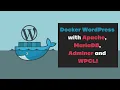 Docker WordPress with Apache MariaDB Adminer and WPCLI