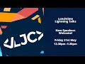 LJC Lunchtime Lightning Talks