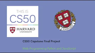 CS50 Web Programming Python and JavaScript Capstone Final Project