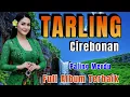 Download Lagu TARLING CIREBONAN PALING MERDU _ TARLING TENGDUNG _ KOLEKSI TOP ALBUM IS THE BEST _ JOSSS TENAN LUR