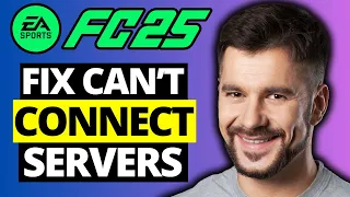 Fix Can t Connect To EA Servers on FC 25 - Full Guide