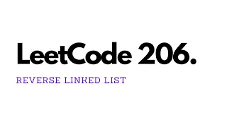 Reverse Linked List - LeetCode 206