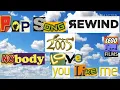 A Jam Hyena Mashup - Pop Song Rewind 2005 (Nobody Love You Like Me)
