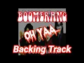 Download Lagu Boomerang - Oh...Yaa_-_Backing Track (Minus Gitar \u0026 Vocal)