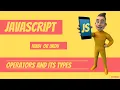 JavaScript operators and operators types - JavaScript tutorial in