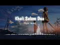 Download Lagu Khali Salam Dua (Slowed and Reverb) - Mohit Chauhan | Music Beast