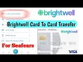 Brightwell Card To Card Transfer Process Brightwell Navigation