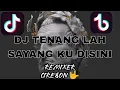 Download Lagu DJ Tenang Lah Sayang Ku Di Sini Kane 🤙