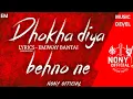 Download Lagu Dhokha Diya Behno Ne (Official Song) • Emiway Bantai • Re-Arg NONY OFFICIAL 