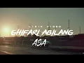 Ghifari Abilang - Asa ( Video Lirik )