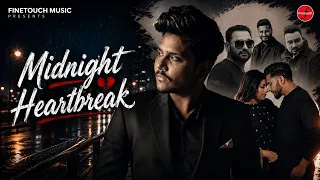Midnight Heartbreak : Punjabi Hits Songs | Punjabi Sad Songs | New Punjabi Songs 2026 | Sad Songs