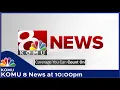KOMU - KOMU 8 News at 10 00pm