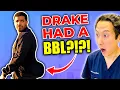 Is Drake a BBL DRIZZY Plastic Surgeon Reveals His Surgery Transformation
