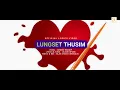 Download Lagu Lungset Thusim || Ginneo Haokip