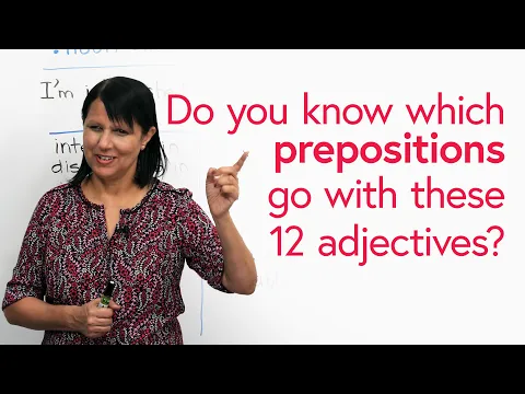 Download MP3 English Grammar: Which prepositions go with these 12 adjectives?