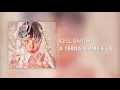 Kell Smith  - A Terra Firme é Lá (Áudio Oficial)