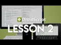 DROIDSCRIPT LESSION 2 Layouts